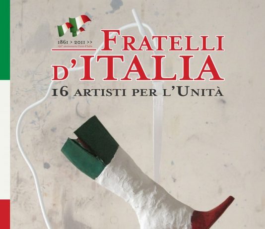 Fratelli d’Italia. 16 artisti per l’Unità