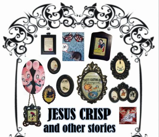 Anonymous Art – Jesus Crisp and other stories