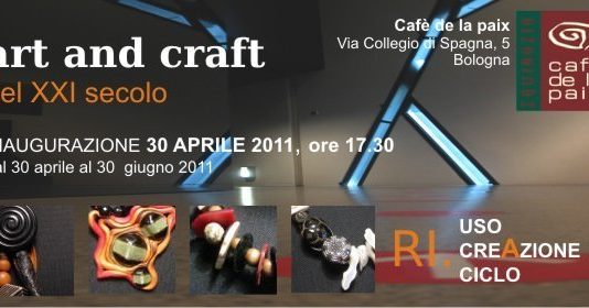 Art and craft del XXI secolo