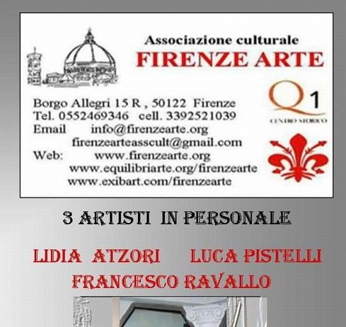 Atzori | Pistelli | Ravallo – Tre Artisti in Personale