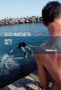 Giusi Marchetta – Napoli ore 11