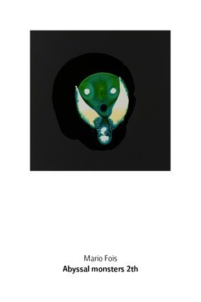 Mario Fois – Abyssal monsters 2th