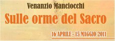 Venanzio Manciocchi – Sulle orme del sacro Venanzio Manciocchi – Sulle orme del sacro
