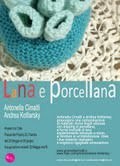 Antonella Cimatti / Andrea     Kotliarsky  – Lana e porcellana