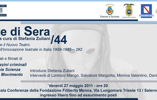 Arte di Sera / 44 – Raccontare il Nuovo Teatro. Riflessi dell’innovazione teatrale in Italia 1959-1985 – 2#2