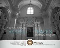 Joshua Hagler / Joseph Cohen – Vessell Traces