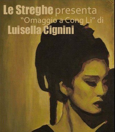 Luisella Cignini – Omaggio a Cong Li