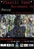 Pierluigi Monsignori Potsy – Plastic Food Surrounds Us