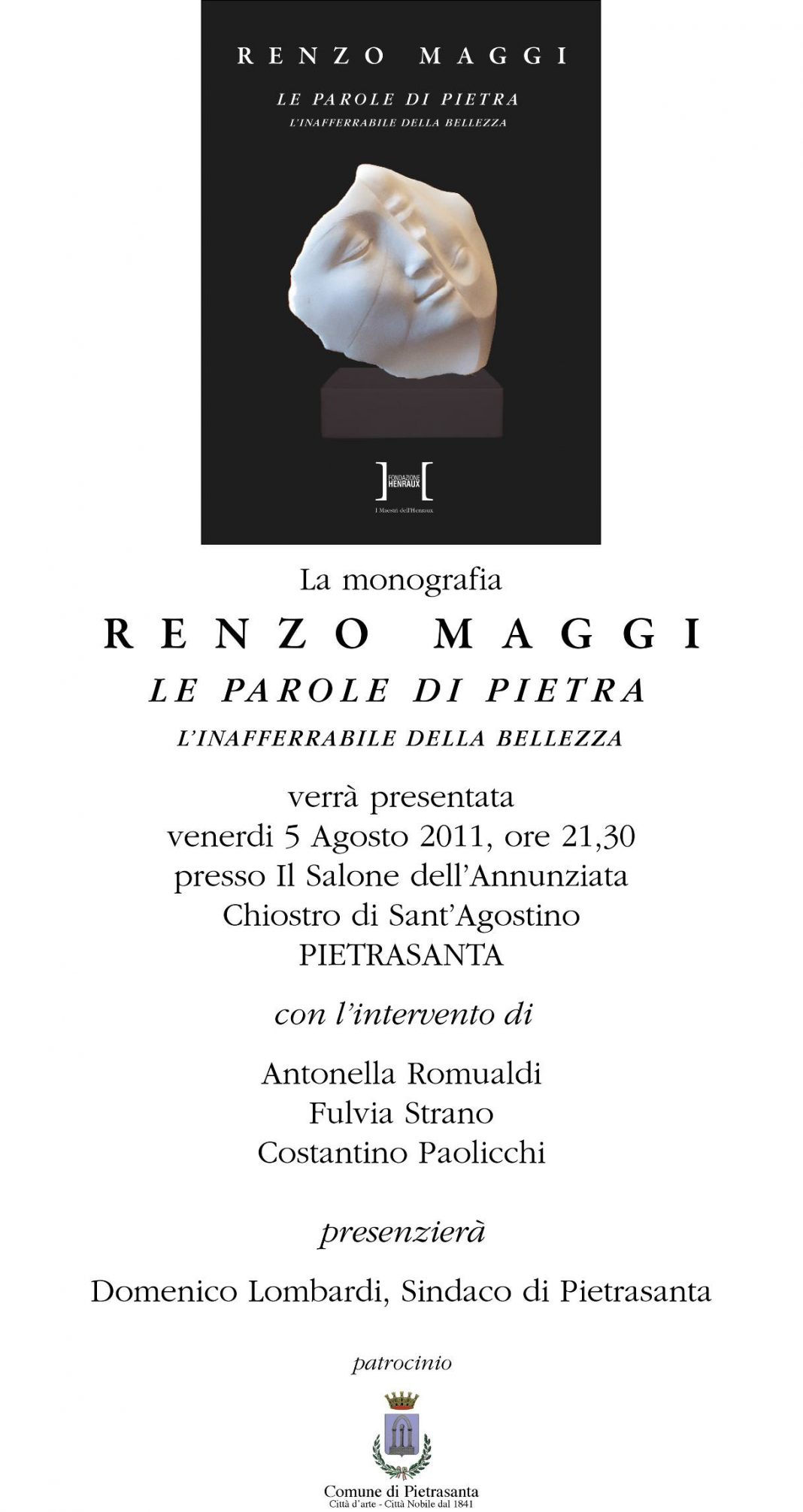 Renzo Maggi – Le Parole di Pietra. I Maestri della Henrauxhttps://www.exibart.com/repository/media/eventi/2011/08/renzo-maggi-8211-le-parole-di-pietra.-i-maestri-della-henraux-1068x2012.jpg