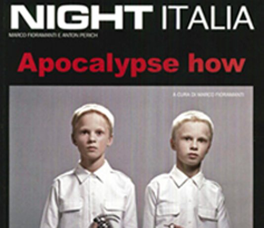Night Italia. Apocalypse How: Marco Fioramanti e Anton Perich