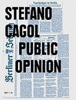 Stefano Cagol –  Public  opinion