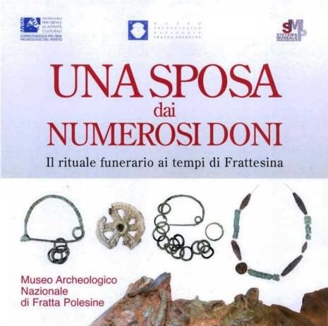 Una sposa dai numerosi doni. Il ritale funerario ai tempi di Frattesina
