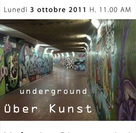Valerio Giovannini – Underground / Über Kunst. Sottoterra, sopra l’arte