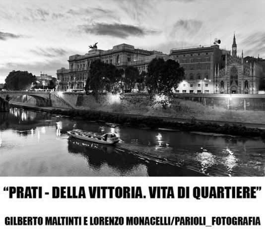 Gilberto Maltinti / Lorenzo Monacelli – Prati-Della Vittoria. Vita di quartiere