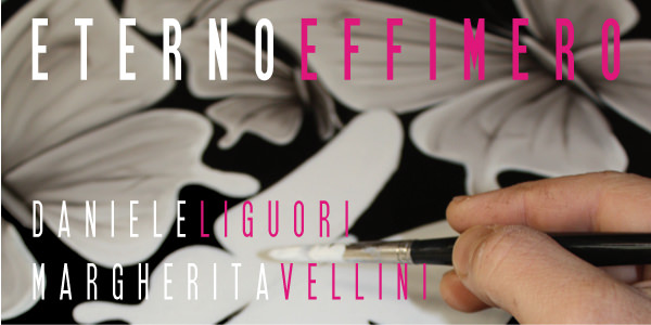 Daniele Liguori / Margherita Vellini – Eterno Effimerohttps://www.exibart.com/repository/media/eventi/2011/12/daniele-liguori-margherita-vellini-8211-eterno-effimero.jpg