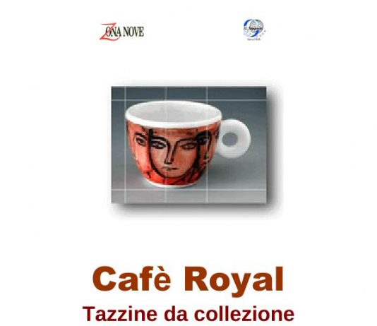 Cafè Royal. Tazzine da collezione