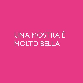 Molta Gente – Una mostra è molto bella