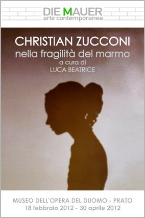 Christian Zucconi – Nella fragilità del marmo Christian Zucconi – Nella fragilità del marmo