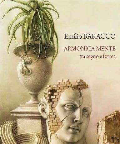 Emilio Baracco – Armonica-mente tra segno e forma