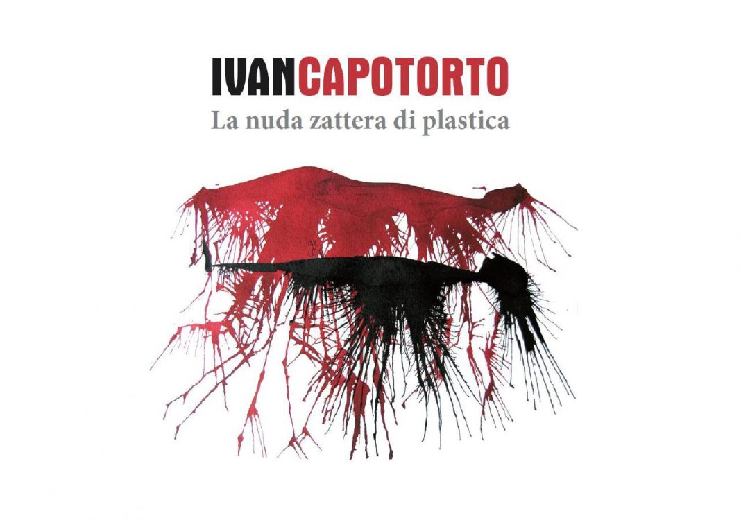 Ivan Capotorto – La nuda zattera di plasticahttps://www.exibart.com/repository/media/eventi/2012/02/ivan-capotorto-8211-la-nuda-zattera-di-plastica-1068x750.jpg