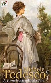 Michele Tedesco – Un pittore lucano nell’Italia Unita (1834/1917)