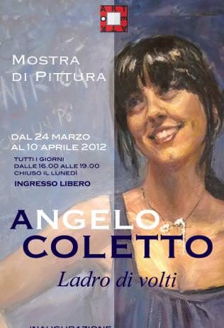 Angelo Coletto – Ladro di volti