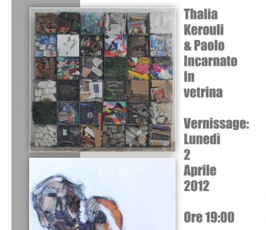Thalia Kerouli / Paolo Incarnato – In vetrina