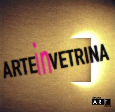 ARTE IN VETRINA ARTE IN VETRINA