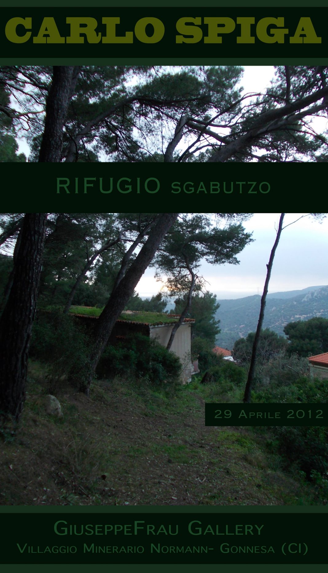 Carlo Spiga – Rifugio Sgabùtzohttps://www.exibart.com/repository/media/eventi/2012/04/carlo-spiga-8211-rifugio-sgabùtzo-1068x1865.jpg