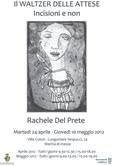 Rachele Del Prete – Il Waltzer delle attese. Incisioni e non