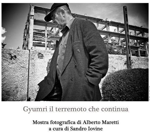 Alberto Maretti – Gyumri il terremoto che continua