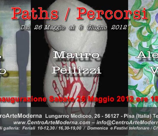Clelia Busillo / Mauro Pellizzi / Alessandro Valvani – Paths. Percorsi