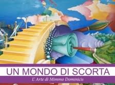 Un mondo di scorta. L’arte di Mimmo Dominicis