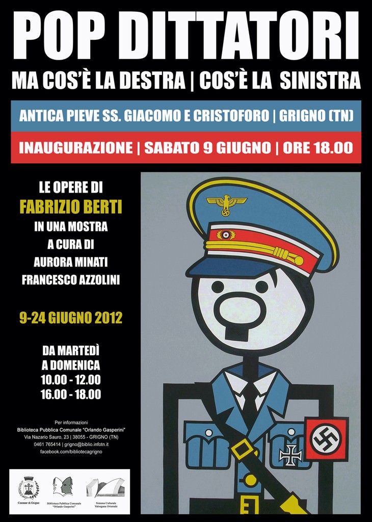 Fabrizio Berti – POP DITTATORI: Ma cos’è la Destra, cos’è la Sinistrahttps://www.exibart.com/repository/media/eventi/2012/06/fabrizio-berti-8211-pop-dittatori-ma-cos8217è-la-destra-cos8217è-la-sinistra.jpg