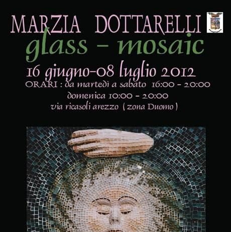 Marzia Dottarelli – Glass. Mosaic