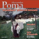Alessandro Poma – “Straordinario” pittore del Novecento