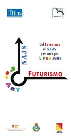 dal Futurismo al Najs (passando dalla Pop ARt)