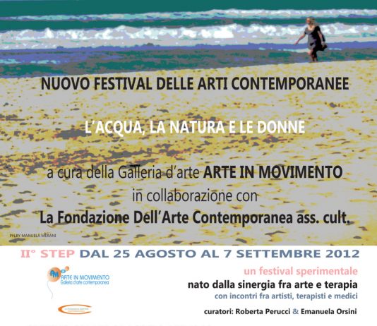 Nuovo Festival delle Arti Contemporanee L’acqua, la natura e le donne II° Step