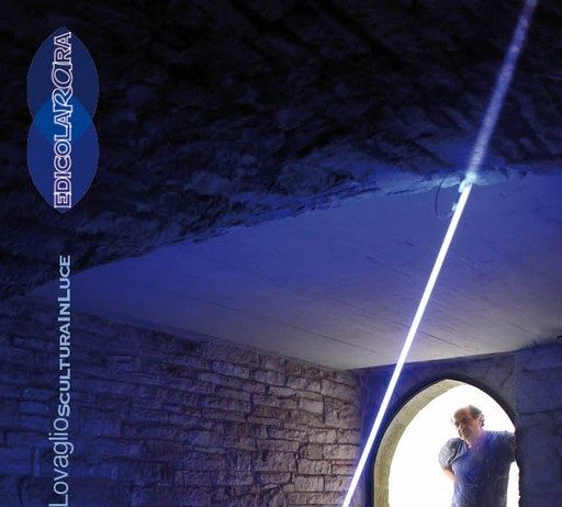 Salvatore Lovaglio – Scultura in luce