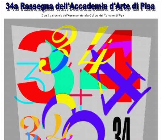 34a RASSEGNA ANNUALE DELL’ACCADEMIA D’ARTE DI PISA