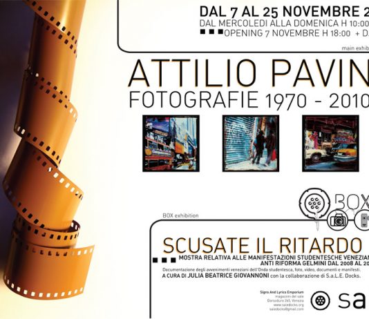 Attilio Pavin – Fotografie 1970-2010 / Scusate il ritardo