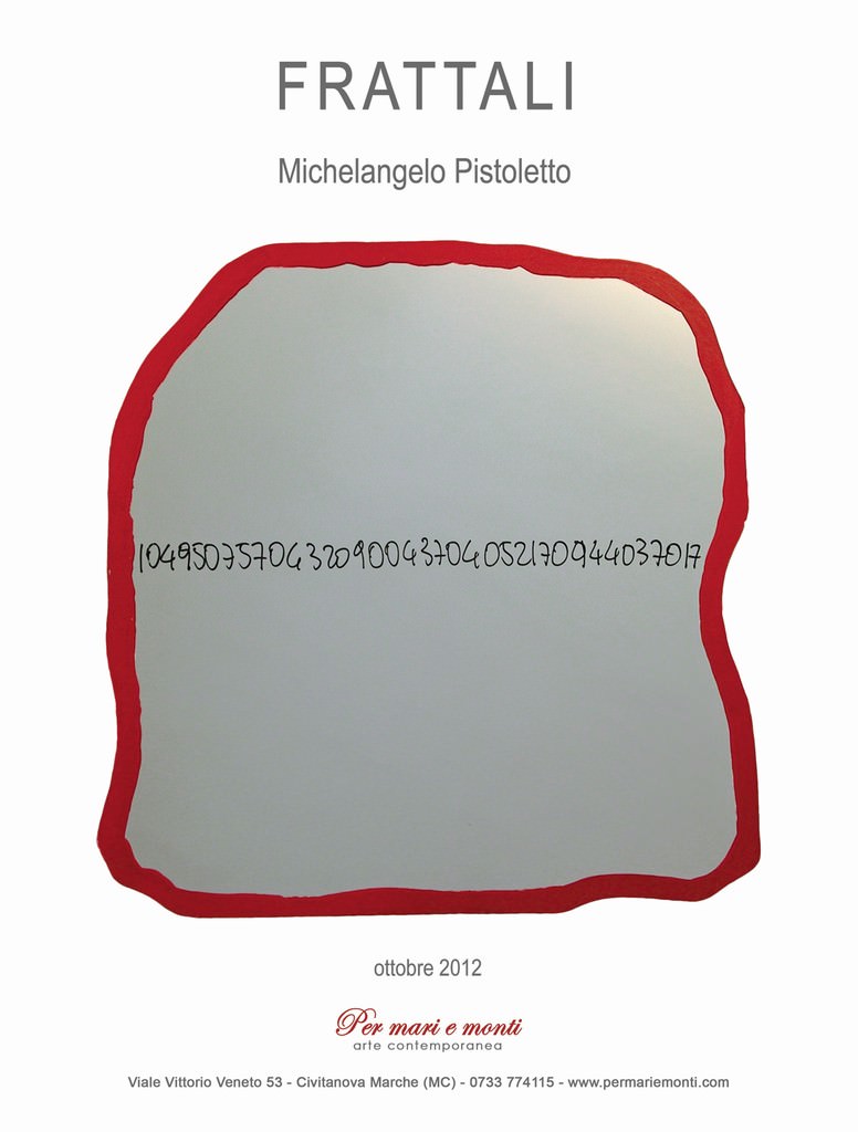 Michelangelo Pistoletto – Frattalihttps://www.exibart.com/repository/media/eventi/2012/10/michelangelo-pistoletto-8211-frattali.jpg