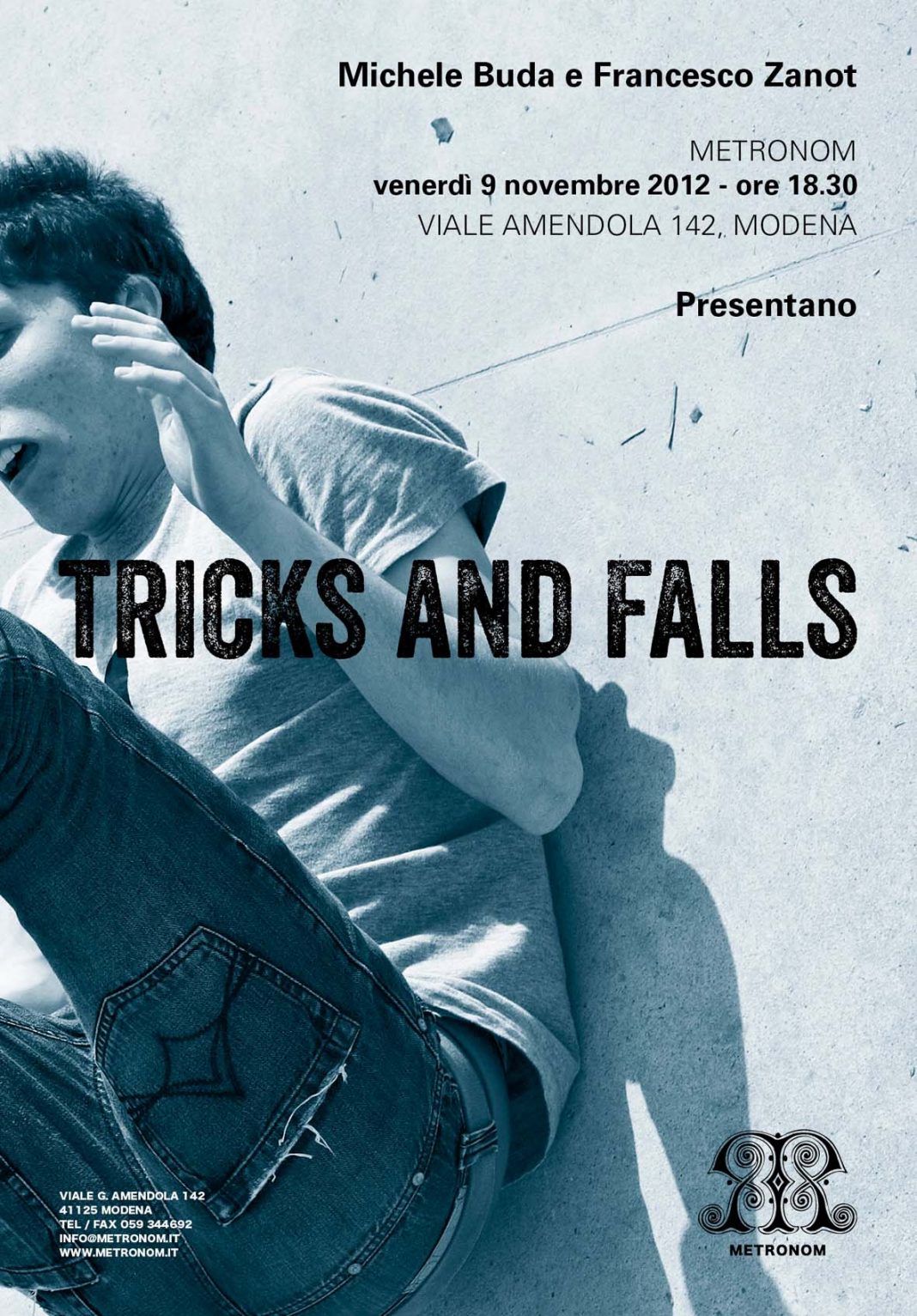 Michele Buda / Francesco Zanot – Tricks and Fallshttps://www.exibart.com/repository/media/eventi/2012/11/michele-buda-francesco-zanot-8211-tricks-and-falls-1068x1533.jpg