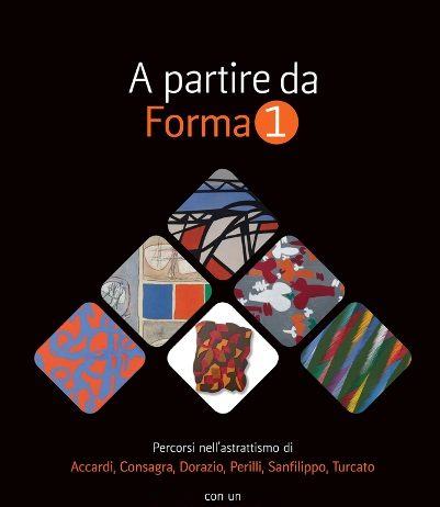 Presentazione del catalogo della mostra “A partire da Forma 1” Presentazione del catalogo della mostra “A partire da Forma 1”