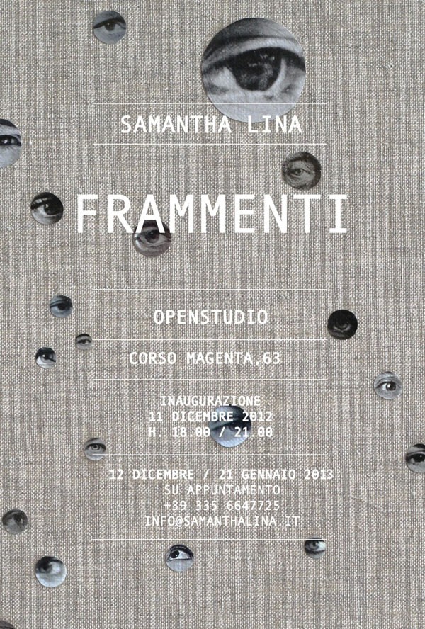 Samantha Lina – Frammenti. Open studiohttps://www.exibart.com/repository/media/eventi/2012/12/samantha-lina-8211-frammenti.-open-studio.jpg