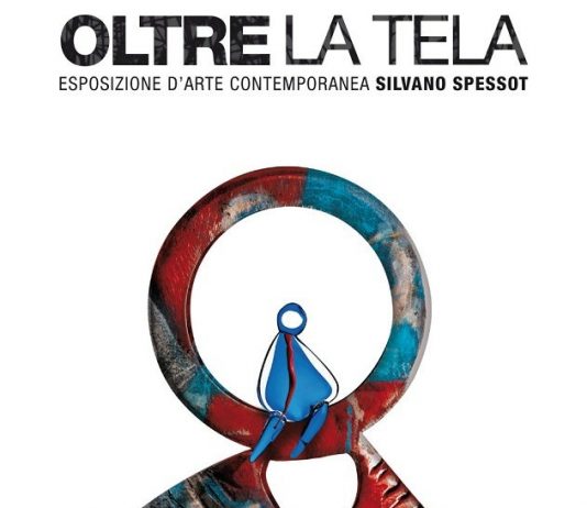 Silvano Spessot – Oltre la tela