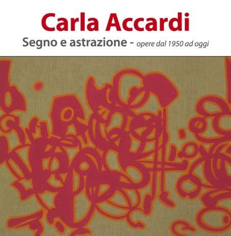 Carla Accardi – Segno e Astrazione