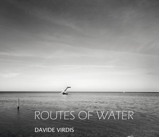Davide Virdis presenta Routes of Water – Scritture di Luce 2013