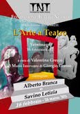 L’Arte a Teatro con gli artisti Alberto Branca e Savino Letizia