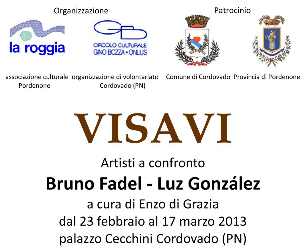VISAVI Artisti a confronto Bruno Fadel – Luz Gonzálezhttps://www.exibart.com/repository/media/eventi/2013/02/visavi-artisti-a-confronto-bruno-fadel-8211-luz-gonzález-1068x873.jpg